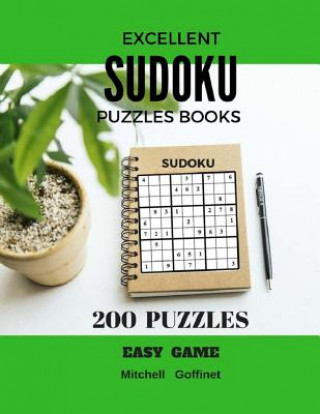 Kniha Excellent Sudoku Puzzles Books 200 Puzzles Easy Game: Large Print (Easy) Mitchell Goffinet