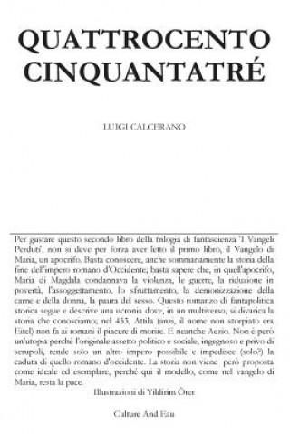 Книга Quattrocentocinquantatré Luigi Calcerano