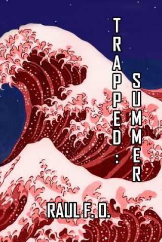 Boek Trapped: Summer Raul O F