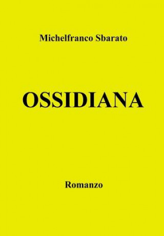 Kniha Ossidiana Michelfranco Sbarato