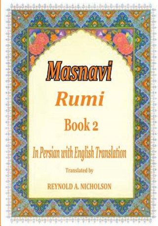 Kniha Masnavi: Book 2: In Farsi with English Translation Reza Nazari