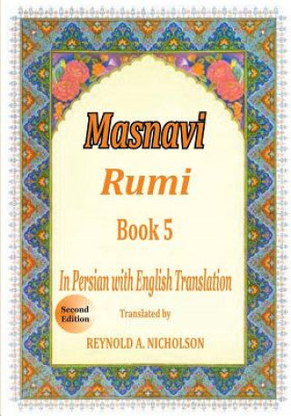 Kniha Masnavi: Book 5: In Farsi with English Translation Reza Nazari