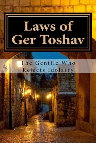 Buch Laws of Ger Toshav: Pious of the Nations David Katz