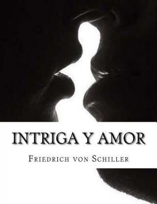 Książka Intriga y Amor Friedrich Von Schiller