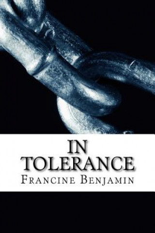 Kniha In Tolerance Francine Benjamin