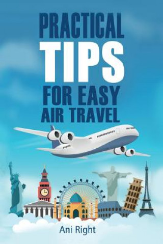 Buch Practical Tips for Easy Air Travel Ani Right