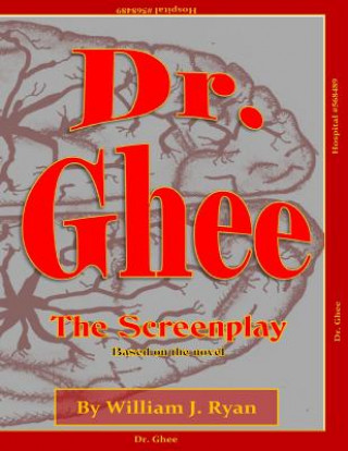 Knjiga Screenplay - Dr. Ghee William J Ryan