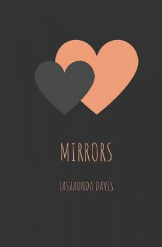 Knjiga Mirrors Lashaunda Davis