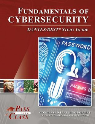 Kniha Fundamentals of Cybersecurity Dantes / Dsst Test Study Guide Passyourclass