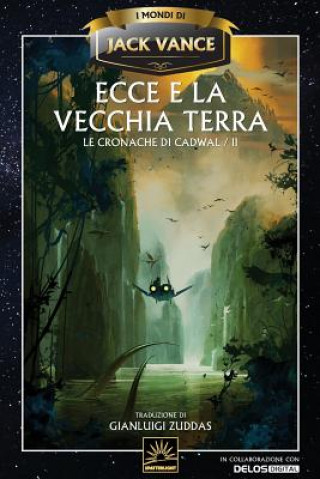 Книга Ecce e la Vecchia Terra Gianluigi Zuddas