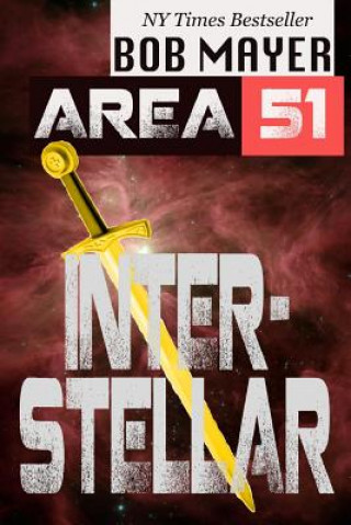 Carte Area 51: Interstellar Bob Mayer
