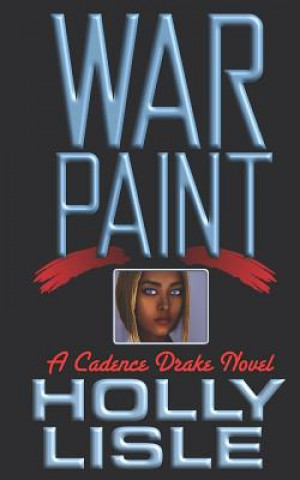 Knjiga Warpaint Holly Lisle