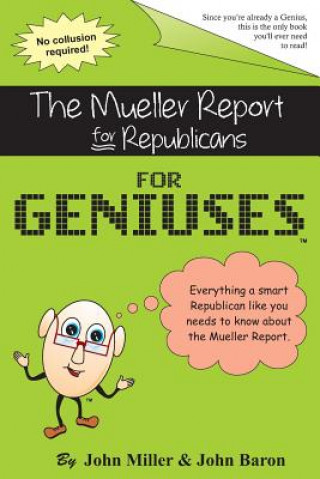 Livre The Mueller Report for Republicans for Geniuses: Gag Book John Baron