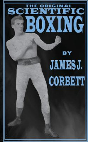 Carte The Original Scientific Boxing James J Corbett