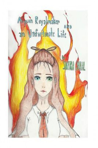 Livre Alyson Royalmaker an An Unfortunate Life Sharlene A