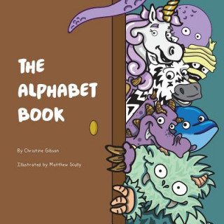 Carte The Alphabet Book Matthew Scully