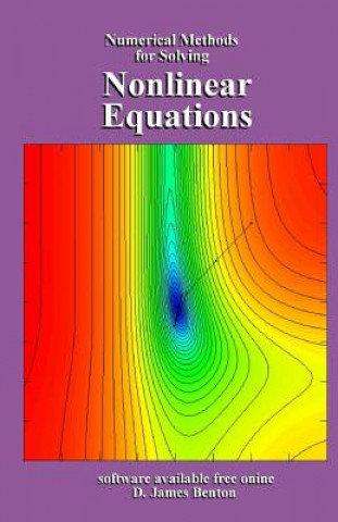 Knjiga Nonlinear Equations: Numerical Methods for Solving D James Benton