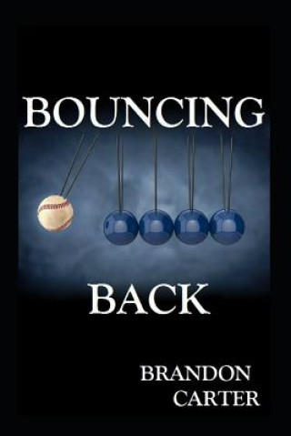 Knjiga Bouncing Back Brandon Carter