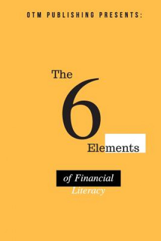 Knjiga The 6 Elements of Financial Literacy K S Johnson