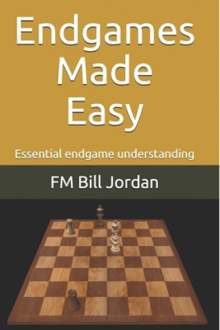 Knjiga Endgames Made Easy Bill Jordan