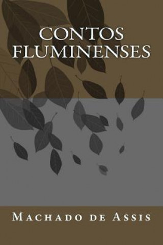 Knjiga Contos Fluminenses Machado de Assis