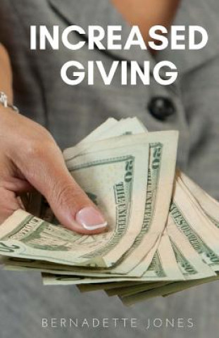 Knjiga Increased Giving Bernadette Jones