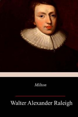 Book Milton Walter Alexander Raleigh