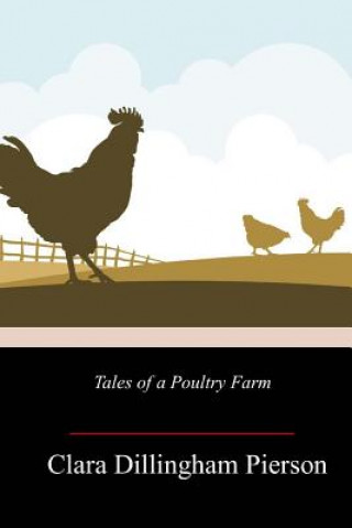 Buch Tales of a Poultry Farm Clara Dillingham Pierson