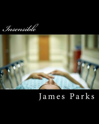 Knjiga Insensible James Tyler Parks