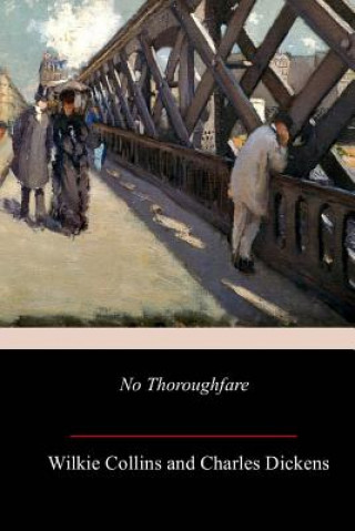 Knjiga No Thoroughfare Charles Dickens