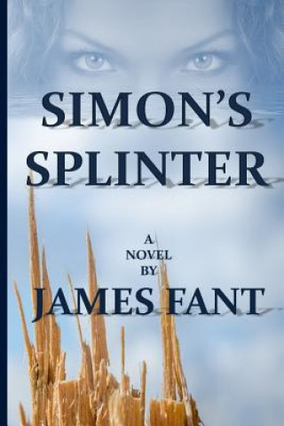 Libro Simon's Splinter James Fant