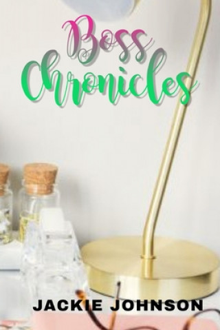 Buch Boss Chronicles Jackie Johnson