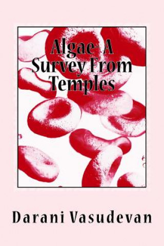 Knjiga Algae- A Survey From Temples Darani Vasudevan