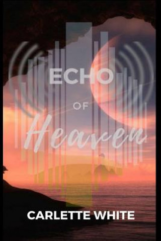 Libro Echo of Heaven Carlette White