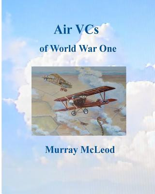 Buch Air VCs of World War One Murray McLeod