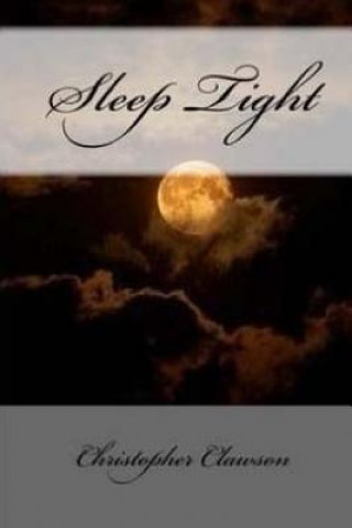 Book Sleep Tight Christopher Clawson