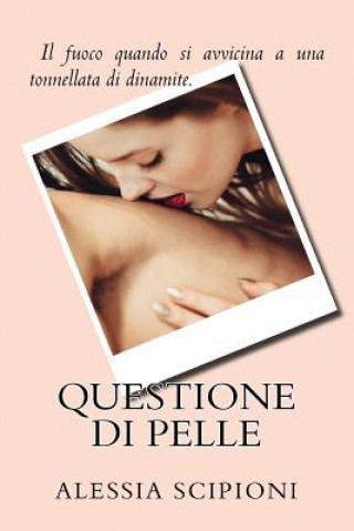 Kniha Questione di pelle Alessia Scipioni