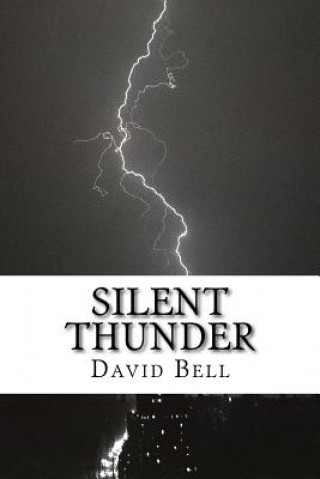 Book Silent Thunder Tony Bell
