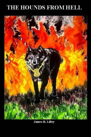Book The Hounds From Hell Lilley