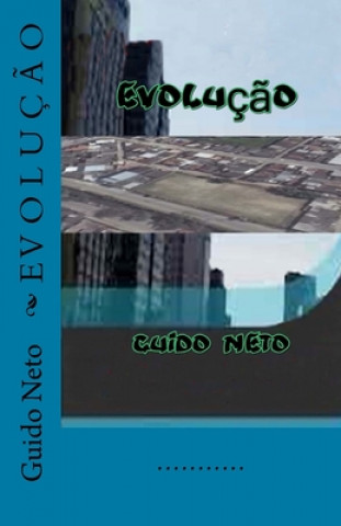 Buch Evoluç?o: Mutaç?o Guido Neto