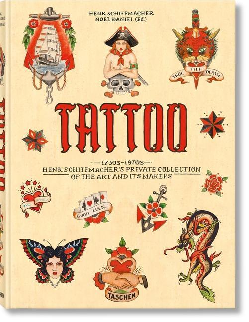 Kniha TATTOO. 1730s-1970s. Henk Schiffmacher's Private Collection 
