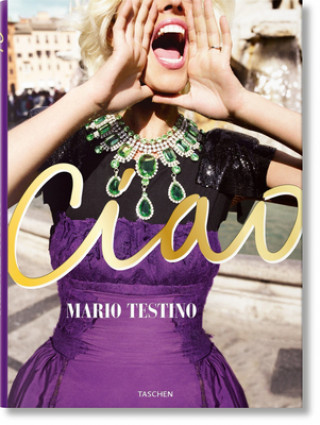 Kniha Mario Testino. Ciao. Omaggio all'Italia 
