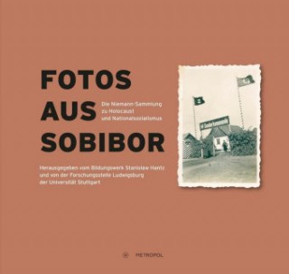 Könyv Fotos aus Sobibor Annett Gerhardt