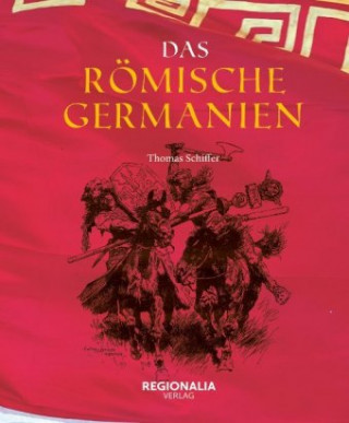 Книга Das römische Germanien Thomas Schiffer