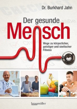 Kniha Der gesunde Mensch Burkhard Jahn