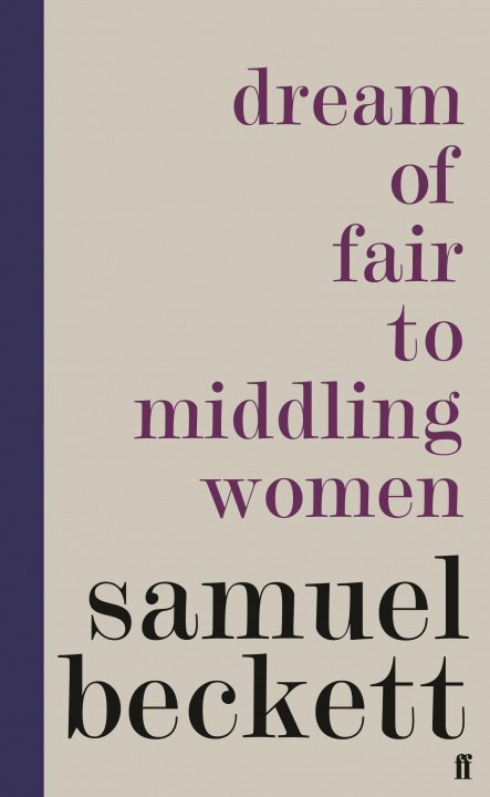 Könyv Dream of Fair to Middling Women Samuel Beckett