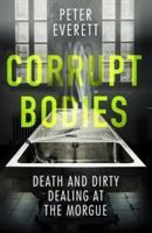 Книга Corrupt Bodies Kris Hollington