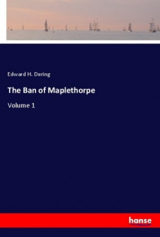 Carte The Ban of Maplethorpe Edward H. Dering