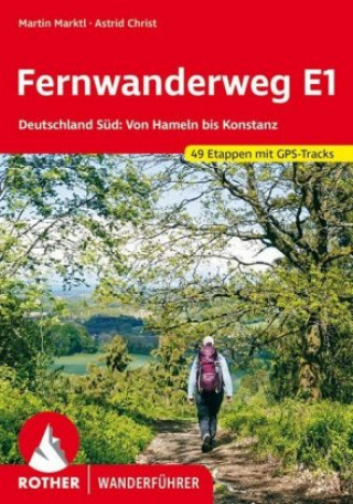 Книга Fernwanderweg E1 Deutschland Süd Astrid Christ