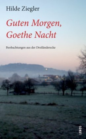 Könyv Guten Morgen, Goethe Nacht 